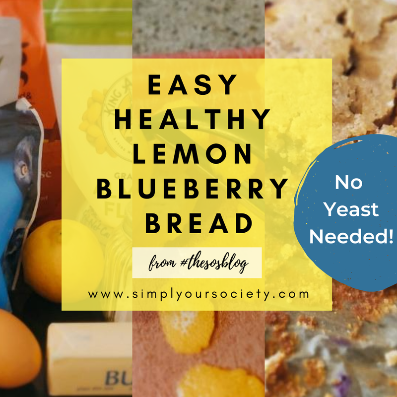 title of blog easy healthy lemon blueberry bread with picture of ingredients behind it, easy recipe, lemon blueberry bread recipe, simple recipe for lemon blueberry bread