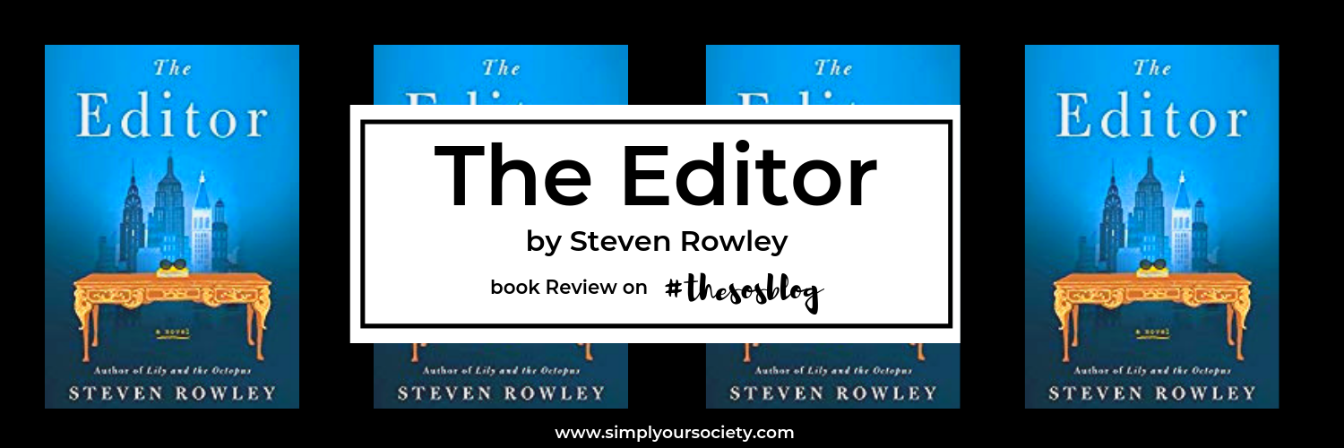 the editor steven rowley, the editor book review, the editor book club questions, book review sites, book review blogs