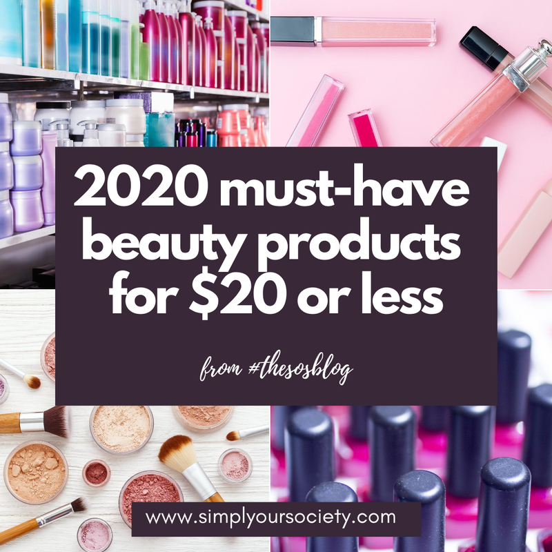 title of blog 2020 must-have beauty products for $20 or less with pictures of makeup, affordable makeup, budget makeup, good deals, buying makeup