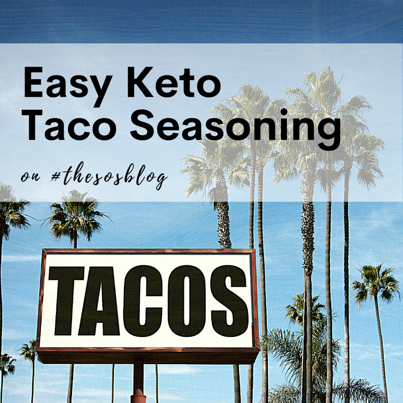 easy taco seasoning title with big sign that says tacos, easy recipe, keto taco seasoning, home made taco seasoning