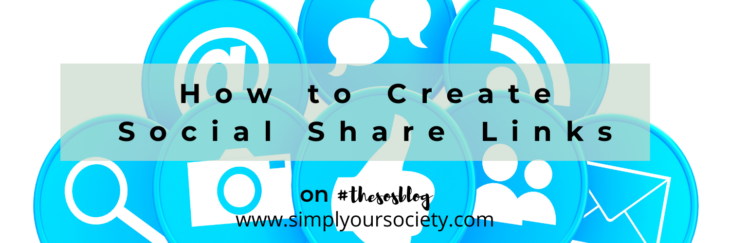 title of blog post how to create social share links with bright blue social share icons in the background, share button html, facebook share link generator, instagram share link generator, social share links generator, social share links html, social share link instagram, instagram share link html