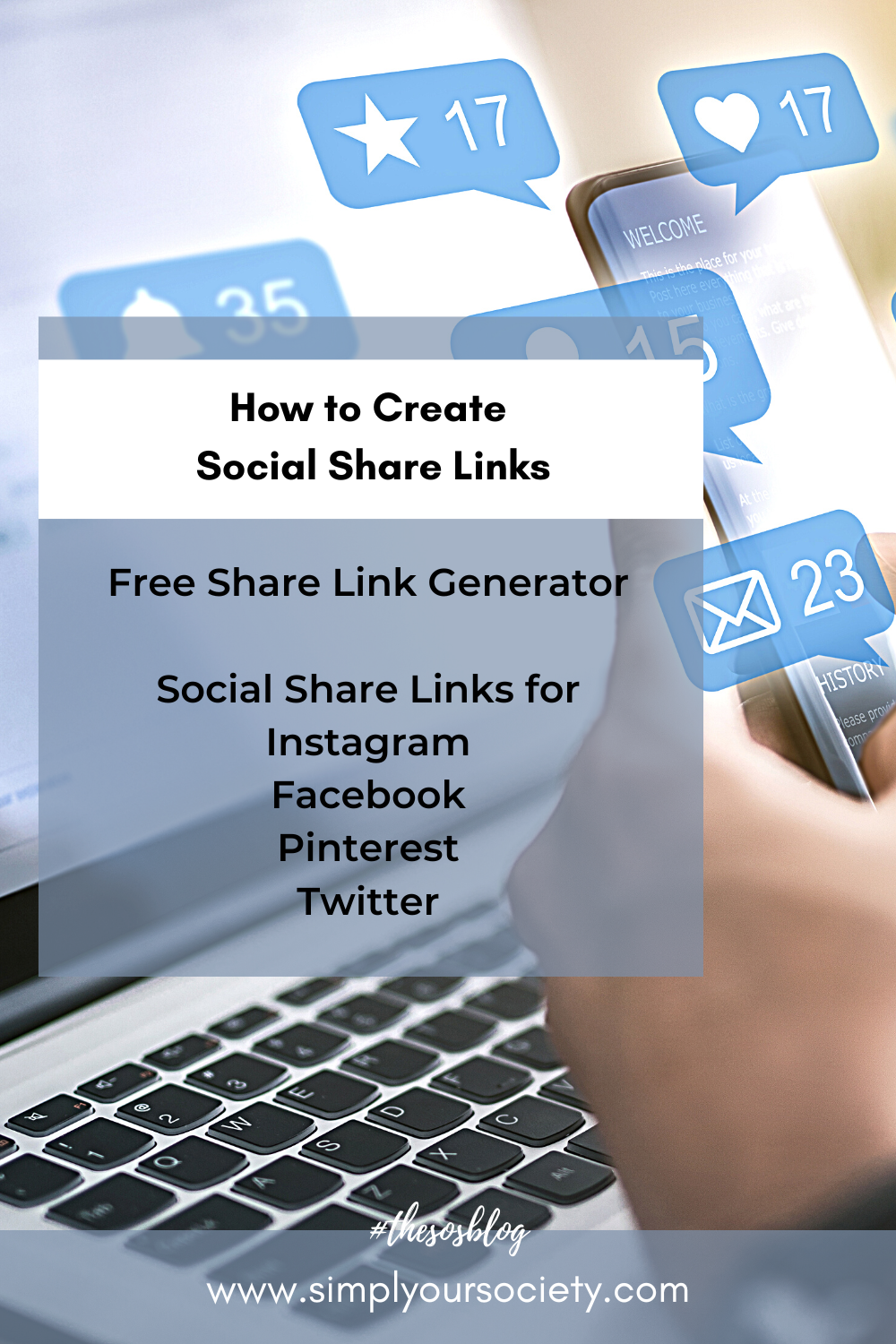pinterest pin picture of laptop with person's hands holding smartphone and social share icons coming out from phone, share link generator, share links generator, social share links, create social sharing, linkedin share links, facebook share links, create share links, instagram share links