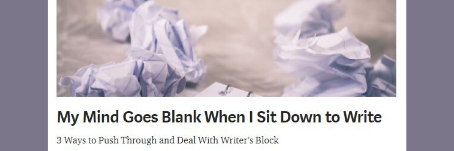picture of the title page of a medium post My mind goes blank when I sit down to write by Heidi Suydam, writers block help, writers block music, how to  beat writers block, what causes writers block, writersblock prompts, medium blogging guide, publish on medium and bog, medium blog hosting