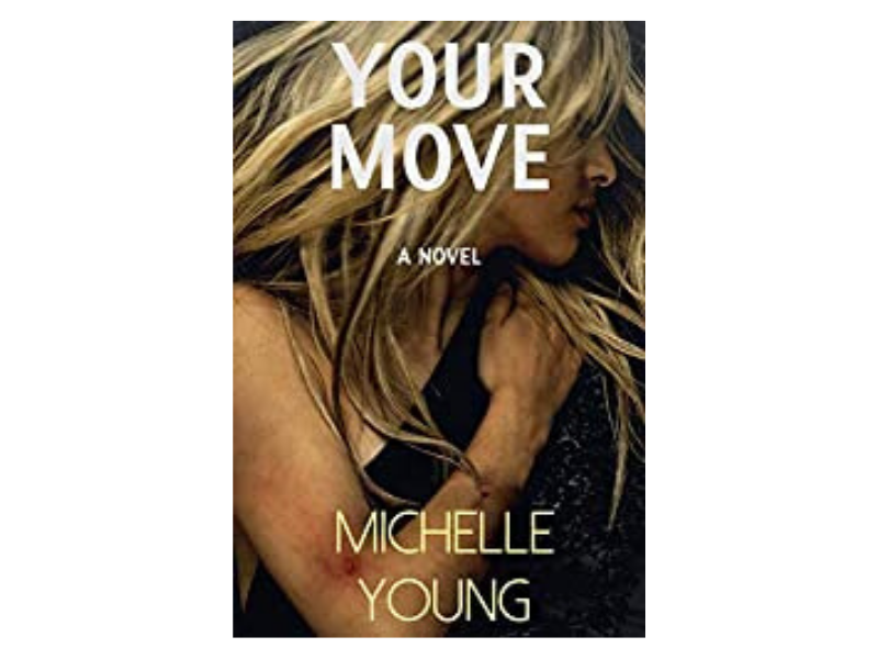 cover of book entitled Your Move by Michelle Young, fiction, fiction for women